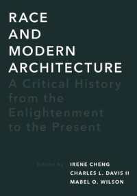 Race and Modern Architecture : A Critical History from the Enlightenment to the Present (Culture Politics & the Built Environment)