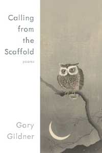 Calling from the Scaffold : Poems