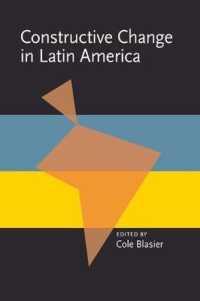Constructive Change in Latin America (Pitt Latin American Series)