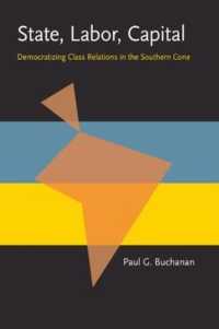 State, Labor, Capital : Democratizing Class Relations in the Southern Cone (Pitt Latin American Series)