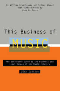 This Business of Music : The Definitive Guide to the Music Industry (This Business of Music) （10 Revised）