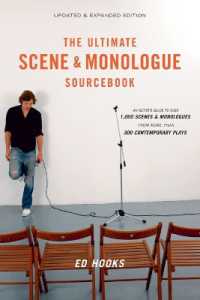 The Ultimate Scene and Monologue Sourcebook, Updated and Expanded Edition : An Actor's Reference to over 1,000 Scenes and Monologues from More than 300 Contemporary Plays
