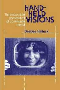 Hand-Held Visions : The Uses of Community Media (Communications and Media Studies)