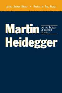ハイデガーと歴史的意味の問題（第２版）<br>Martin Heidegger and the Problem of Historical Meaning (Perspectives in Continental Philosophy)
