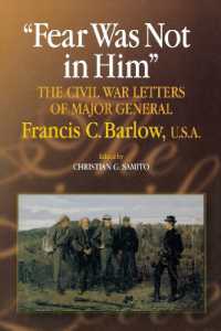 Fear Was not in Him : The Civil War Letters of General Francis C. Barlow, U.S.a (The North's Civil War)