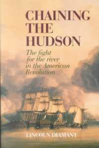Chaining the Hudson : The Fight for the River in the American Revolution