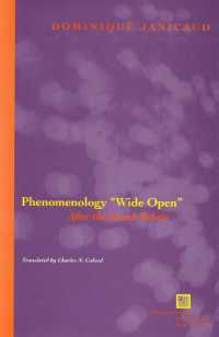 開かれた現象学：フランスの議論を踏まえて<br>Phenomenology 'Wide Open' : After the French Debate (Perspectives in Continental Philosophy)