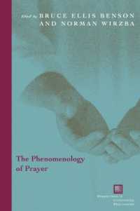 The Phenomenology of Prayer (Perspectives in Continental Philosophy)
