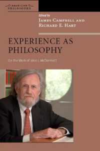 Experience as Philosophy : On the Work of John J. McDermott (American Philosophy)