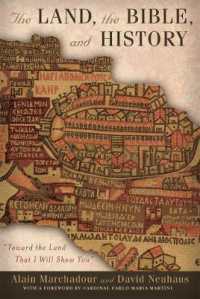 The Land, the Bible, and History : Toward the Land That I Will Show You (Abrahamic Dialogues)