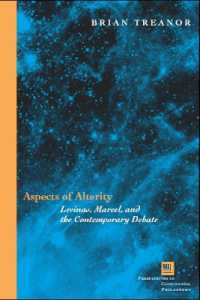 Aspects of Alterity : Levinas, Marcel, and the Contemporary Debate (Perspectives in Continental Philosophy)