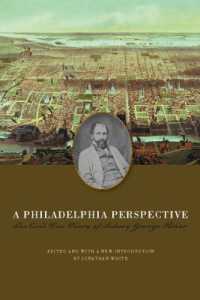 A Philadelphia Perspective : The Civil War Diary of Sidney George Fisher (The North's Civil War)