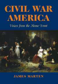 南北戦争時代アメリカ：前線からの肉声<br>Civil War America : Voices from the Home Front (The North's Civil War)