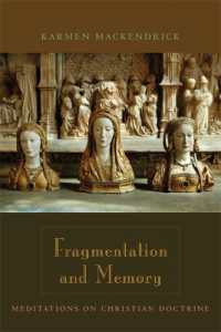 Fragmentation and Memory : Meditations on Christian Doctrine