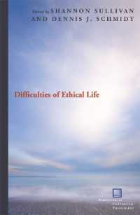倫理的生活の困難<br>Difficulties of Ethical Life (Perspectives in Continental Philosophy)