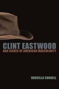 Ｄ．コーネル『イ－ストウッドの男たち―マスキュリニティの表象分析』（原書）<br>Clint Eastwood and Issues of American Masculinity