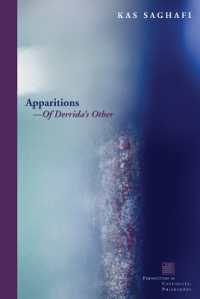 デリダの他者<br>Apparitions—of Derrida's Other (Perspectives in Continental Philosophy)