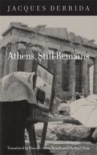 デリダ『留まれ、アテネ』（英訳）<br>Athens, Still Remains : The Photographs of Jean-François Bonhomme
