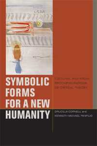 Ｄ．コーネル共著／新たな人間性のためのシンボル形式<br>Symbolic Forms for a New Humanity : Cultural and Racial Reconfigurations of Critical Theory (Just Ideas)