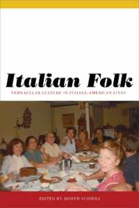 Italian Folk : Vernacular Culture in Italian-American Lives (Critical Studies in Italian America)