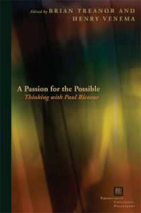 可能なるものへの情熱：リクールと考える<br>A Passion for the Possible : Thinking with Paul Ricoeur (Perspectives in Continental Philosophy)
