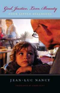 God, Justice, Love, Beauty : Four Little Dialogues