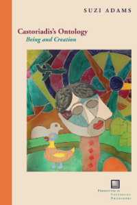 Castoriadis's Ontology : Being and Creation (Perspectives in Continental Philosophy)