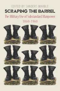 Scraping the Barrel : The Military Use of Substandard Manpower, 1860-1960