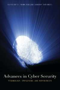 Advances in Cyber Security : Technology, Operations, and Experiences