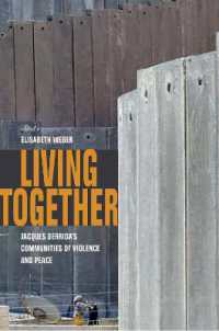 Living Together : Jacques Derrida's Communities of Violence and Peace