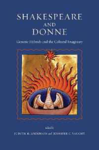 Shakespeare and Donne : Generic Hybrids and the Cultural Imaginary