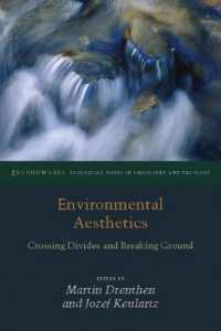 Environmental Aesthetics : Crossing Divides and Breaking Ground (Groundworks: Ecological Issues in Philosophy and Theology)