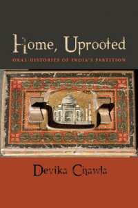 Home, Uprooted : Oral Histories of India's Partition