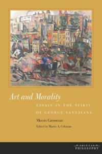 Art and Morality : Essays in the Spirit of George Santayana (American Philosophy)