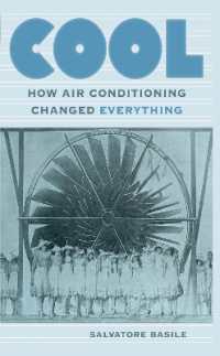 エアコン：全てを変えた技術と文化の物語<br>Cool : How Air Conditioning Changed Everything