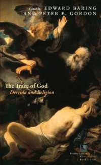 The Trace of God : Derrida and Religion (Perspectives in Continental Philosophy)