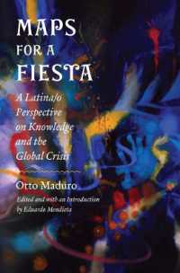 Maps for a Fiesta : A Latina/o Perspective on Knowledge and the Global Crisis