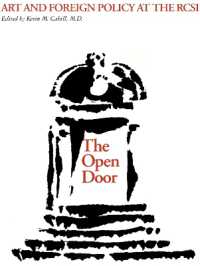 The Open Door : Art and Foreign Policy at the RCSI (International Humanitarian Affairs)