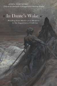 In Dante's Wake : Reading from Medieval to Modern in the Augustinian Tradition