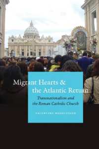 Migrant Hearts and the Atlantic Return : Transnationalism and the Roman Catholic Church