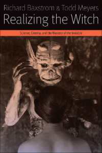 Realizing the Witch : Science, Cinema, and the Mastery of the Invisible (Forms of Living)