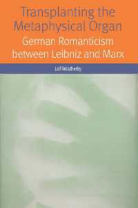 Transplanting the Metaphysical Organ : German Romanticism between Leibniz and Marx (Forms of Living)