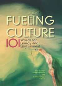 Fueling Culture : 101 Words for Energy and Environment