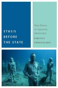 Stasis before the State : Nine Theses on Agonistic Democracy (Commonalities)