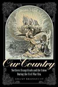 Our Country : Northern Evangelicals and the Union during the Civil War Era (The North's Civil War)