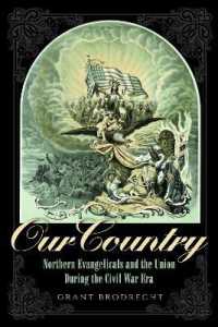 Our Country : Northern Evangelicals and the Union during the Civil War Era (The North's Civil War)