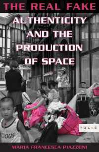 The Real Fake : Authenticity and the Production of Space (Polis: Fordham Series in Urban Studies)