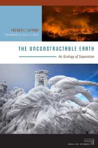 The Unconstructable Earth : An Ecology of Separation (Meaning Systems)