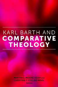 Karl Barth and Comparative Theology (Comparative Theology: Thinking Across Traditions)