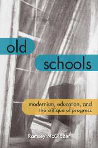 Old Schools : Modernism, Education, and the Critique of Progress (Lit Z)